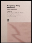 Budgetary Policy Modelling : Public Expenditures - Book