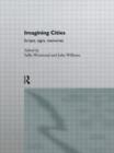 Imagining Cities : Scripts, Signs and Memories - Book