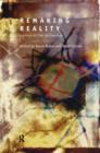 Remaking Reality : Nature at the Millenium - Book