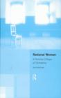 Rational Woman : A Feminist Critique of Dichotomy - Book
