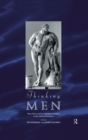 Thinking Men : Masculinity and its Self-Representation in the Classical Tradition - Book