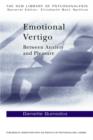 Emotional Vertigo : Between Anxiety and Pleasure - Book