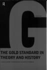 Gold Standard In Theory & History - Book