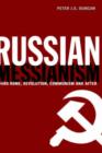 Russian Messianism : Third Rome, Revolution, Communism and After - Book