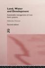Land, Water and Development : Sustainable Management of River Basin Systems - Book
