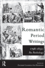 Romantic Period Writings 1798-1832: An Anthology - Book