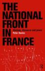 The National Front in France : Ideology, Discourse and Power - Book