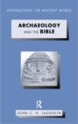 Archaeology and the Bible - Book