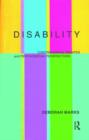 Disability : Controversial Debates and Psychosocial Perspectives - Book