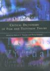 Critical Dictionary of Film and Television Theory - Book