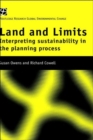 Land and Limits : Interpreting Sustainability in the Planning Process - Book
