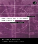 International Economic Integration : Limits and Prospects - Book