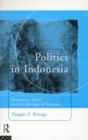 Politics in Indonesia : Democracy, Islam and the Ideology of Tolerance - Book