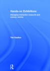 Hands-On Exhibitions : Managing Interactive Museums and Science Centres - Book
