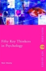 Fifty Key Thinkers in Psychology - Book