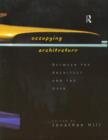 Occupying Architecture : Between the Architect and the User - Book