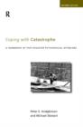 Coping With Catastrophe : A Handbook of Post-disaster Psychosocial Aftercare - Book