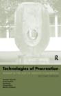 Technologies of Procreation : Kinship in the Age of Assisted Conception - Book