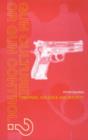 Gun Culture or Gun Control? : Firearms and Violence: Safety and Society - Book