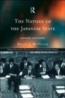 The Nature of the Japanese State : Rationality and Rituality - Book