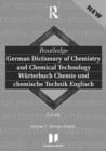 Routledge German Dictionary of Chemistry and Chemical Technology Worterbuch Chemie und Chemische Technik : Vol 1: German-English - Book