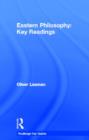 Eastern Philosophy: Key Readings - Book