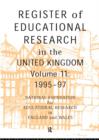 Register of Educational Research in the United Kingdom : Vol 11 1995-1997 - Book
