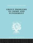 Group Problems in Crime and Punishment - Book
