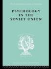Psychology in the Soviet Union   Ils 272 - Book