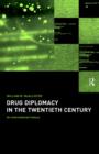 Drug Diplomacy in the Twentieth Century - Book