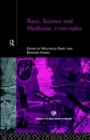 Race, Science and Medicine, 1700-1960 - Book