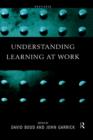 Understanding Learning at Work - Book