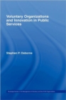 Voluntary Organizations and Innovation in Public Services - Book