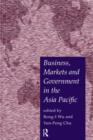 Business, Markets and Government in the Asia-Pacific : Competition Policy, Convergence and Pluralism - Book