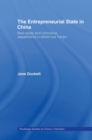 The Entrepreneurial State in China : Real Estate and Commerce Departments in Reform Era Tianjin - Book