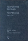 Performing the Body/Performing the Text - Book