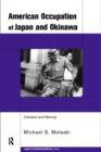 The American Occupation of Japan and Okinawa : Literature and Memory - Book