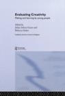 Evaluating Creativity : Making and Learning by Young People - Book