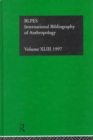 IBSS: Anthropology: 1997 Volume 43 - Book