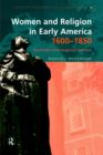 Women and Religion in Early America,1600-1850 : The Puritan and Evangelical Traditions - Book