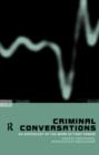 Criminal Conversations : An Anthology of the Work of Tony Parker - Book