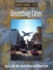 Unsettling Cities : Movement/Settlement - Book