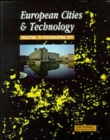 European Cities and Technology : Industrial to Post-Industrial Cities - Book