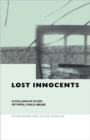Lost Innocents : A Follow-up Study of Fatal Child Abuse - Book