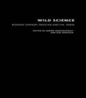 Wild Science : Reading Feminism, Medicine and the Media - Book
