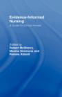 Evidence-Informed Nursing : A Guide for Clinical Nurses - Book