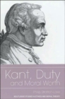 Kant, Duty and Moral Worth - Book