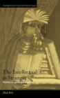 The Intellectual as Stranger : Studies in Spokespersonship - Book