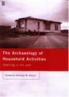 The Archaeology of Household Activities - Book