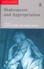 Shakespeare and Appropriation - Book